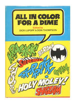 “ALL IN COLOR FOR A DIME” EARLY COMIC BOOK HISTORY HARDCOVER.