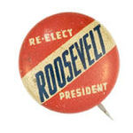 "RE-ELECT ROOSEVELT PRESIDENT."