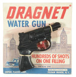"DRAGNET WATER GUN" ON CARD.