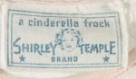 SHIRLEY TEMPLE "CINDERELLA FROCK" CHILD'S DRESS.