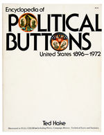HAKE “POLITICAL BUTTONS 1896-1972” FIRST EDITION FULL COLOR REFERENCE BOOK.