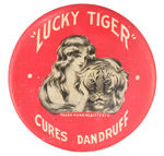 "'LUCKY TIGER' CURES DANDRUFF" MIRROR.
