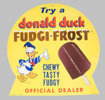 "DONALD DUCK FUDGI-FROST" STORE SIGN/STANDEE.