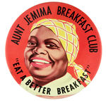 LARGE 4" "AUNT JEMIMA BREAKFAST CLUB" BUTTON WORN BY 1950s STORE CLERKS.