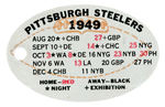 “PITTSBURGH STEELERS 1949” SCHEDULE KEY FOB WITH “FORT PITT” AD.