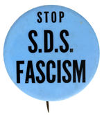 “STOP S.D.S. FASCISM.”