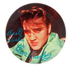 "BEST WISHES ELVIS PRESLEY" LARGE 1956 PORTRAIT BUTTON FROM HAKE COLLECTION & CPB.