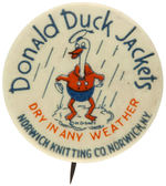 "DONALD DUCK JACKETS" HIS FIRST PRODUCT ENDORSEMENT BUTTON WITH RARE BACK PAPER.