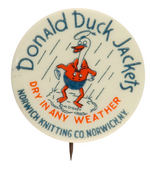 "DONALD DUCK JACKETS" HIS FIRST PRODUCT ENDORSEMENT BUTTON.