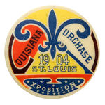 “LOUISIANA PURCHASE EXPOSITION/1904 ST. LOUIS” GORGEOUS AND RARE LOGO BUTTON.