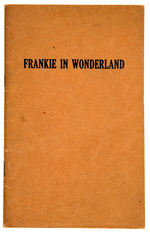 “FRANKIE IN WONDERLAND” SATIRICAL BOOKLET.