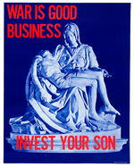 “WAR IS GOOD BUSINESS/INVEST YOUR SON” POSTER.
