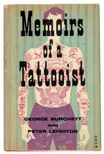 “MEMOIRS OF A TATTOOIST” BY GEORGE BURCHETT AND PETER LEIGHTON HARDCOVER BOOK.