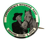 "OPPENHEIM'S HITCHING POST HOPALONG CASSIDY & TOPPER" RARE BUTTON.