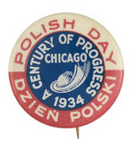 "POLISH DAY" WITH STRIKING "1934 CENTURY OF PROGRESS" LOGO.