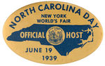 "OFFICIAL HOST" BADGE FOR RARE NYWF 1939 "NORTH CAROLINA DAY."