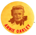 “ANNIE OAKLEY” SCARCE BUTTON FROM HER 50s TV SHOW AND THE HAKE COLLECTION.