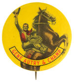 “GENE AUTRY & CHAMP” FIRST SEEN CANADIAN BUTTON FROM HAKE COLLECTION.