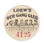 CLASSIC 1930's "LOEW'S OUR GANG CLUB" MEMBER'S BUTTON.