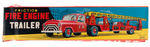 "FRICTION FIRE ENGINE TRAILER BOXED.