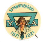 "50TH ANNIVERSARY Y.W.C.A." CHOICE COLOR BUTTON FROM HAKE COLLECTION.
