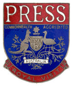 LARGE HIGH QUALITY "PRESS" BADGE FOR AUSTRALIAN "ROYAL VISIT."