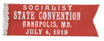 RARE MARYLAND 1919 "SOCIALIST STATE CONVENTION ANNAPOLIS MD JULY 4, 1919" RIBBON WITH STICKPIN.
