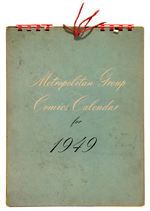 "METROPOLITAN GROUP COMICS" CALENDAR FOR 1949.