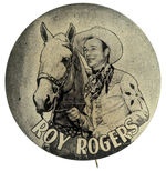 “ROY ROGERS” LARGE AND EARLY 1.75” BUTTON.