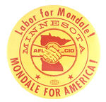 SCARCE 4" "LABOR FOR MONDALE -  MONDALE FOR AMERICA."