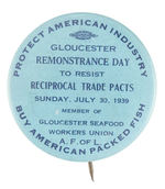 RARE 1939 GLOUCESTER SEAFOOD WORKERS TRADE PACT PROTEST BUTTON.