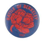 "BATTLE OF BERKELEY 1969" BUTTON.
