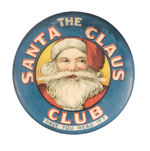 SUPERB "THE SANTA CLAUS CLUB" BUTTON BY W&H 1900-1912.