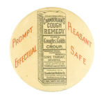 RARE EARLY MEDICAL PRODUCT "CHAMBERLAIN'S COUGH REMEDY"BUTTON.