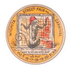 OUTSTANDING 1899 "WICHITA STREET FAIR AND CARNIVAL" BUTTON.