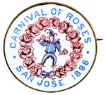 "SAN JOSE 1896 CARNIVAL OF ROSES" RARE PORCELAIN PIN BACK BADGE.