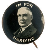 “I’M FOR HARDING” 1920 PORTRAIT BUTTON.