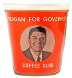"REAGAN FOR GOVERNOR COFFEE CLUB" PLASTIC CUP.