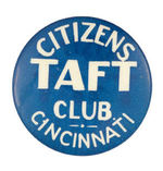 "CITIZENS TAFT CLUB CINCINNATI" BUTTON.