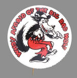 THE 1930s CLASSIC "WHO'S AFRAID OF THE BIG BAD WOLF" BUTTON.