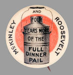"FULL DINNER PAIL" SCARCE 1900 BUTTON 1.25".