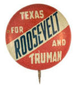 "TEXAS FOR ROOSEVELT AND TRUMAN."