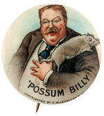"'POSSUM BILLY" CHOICE COLOR RARE TAFT BUTTON.