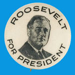 NICE B/W "ROOSEVELT FOR PRESIDENT" BY ST. LOUIS BUTTON CO.