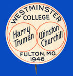 RARE TRUMAN AND CHURCHILL 1946 MEETING BUTTON.