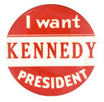 "I WANT KENNEDY" SCARCE 3".