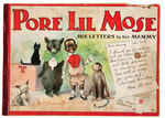 "PORE LIL MOSE - HIS LETTERS TO HIS MAMMY" PLATINUM AGE COMIC BOOK.