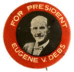 “FOR PRESIDENT EUGENE V. DEBS” RARE PICTURE BUTTON FROM 1920.