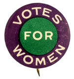 “VOTES FOR WOMEN” SLOGAN BUTTON WITH CONNECTICUT GROUP BACKPAPER.