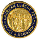 “AMERICAN LEAGUE FOR PEACE & DEMOCRACY” RARE LEFT WING 1930s LAPEL STUD.